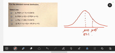 for-the-standard-normal-distribution-select-one-a-po-z-1-03413-b-po-z-2-2-p0-z-1-c-pz-100-03413-d-p-1-2-0-p-02-1-80347