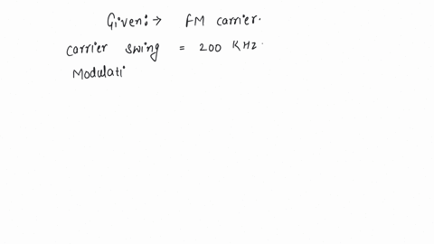 the-modulation-index-of-an-fm-carrier-having-a-carrier-swing-of-200-khz-and-a-modulating-signal-10-khz-is-a-5-b-10-c-20-d-25