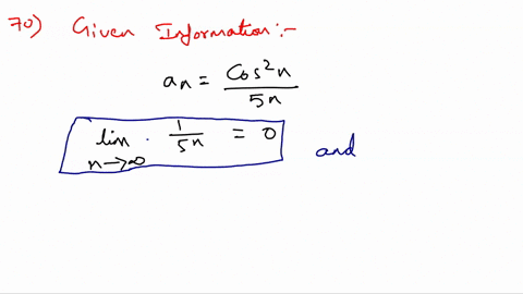 determine-whether-the-sequence-converges-or-diverges-if-it-converges-find-the-limit-if-an-answer-does-not-exist-enter-dne-an-cos2n-5n-lim-n-an-00234