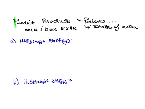 be-sure-to-answer-all-parts-predict-the-products-and-balance-the-following-acid-base-reactions-include-the-states-of-matter-for-each-reactant-and-product-be-sure-to-enter-the-entire-equation-into-each