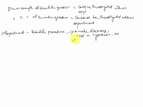 give-an-example-of-a-scientific-question-that-could-be-investigated-with-an-experiment-then-guve-an-example-of-a-scientific-question-that-could-not-be-investigated-39173
