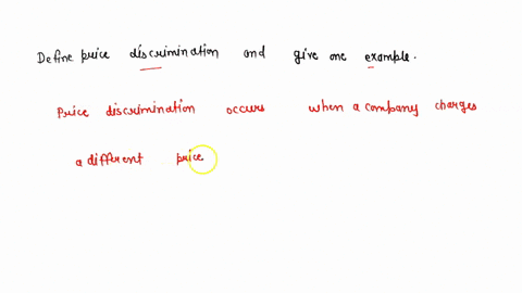 in-2-or-3-sentences-define-price-discrimination-and-give-one-example-05664