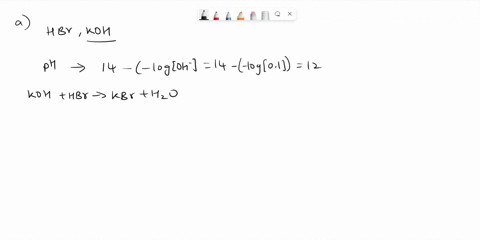 calculate-the-ph-during-the-titration-of-3000-ml-of-01000-m-koh-with-01000-m-hbr-solution-after-each-of-the-following-additions-of-acid-a-0-ml-b-1500-ml-c-3000-ml-d_-4000-ml-2-find-the-ph-du-52534