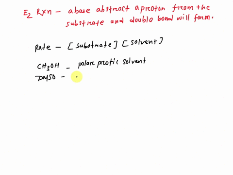 how-does-changing-the-solvent-from-ch3oh-to-dmso-affect-the-rate-of-an-e2-reaction-70886