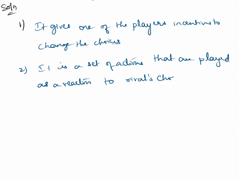in-the-context-of-game-theoryimplicate-is-also-what-is-called-a-dominant-strategy-because-1-it-gives-one-of-the-players-incentives-to-change-their-choices-2-it-is-a-set-of-actions-that-are-p-34487