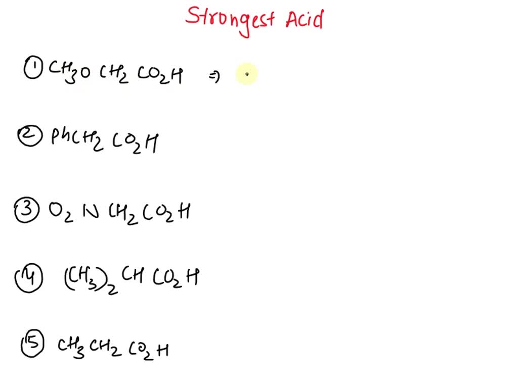 Which Of The Following Is A Strongest Acid SOLVED: Org Chem Which of the following is the strongest acid? OCH2OH