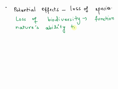 ecologists-often-worry-about-the-potential-effects-of-the-loss-of-species-eg-due-to-pollution-habita-30494