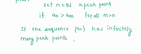 show-that-every-sequence-contains-a-monotone-subsequence-and-explain-how-this-furnished-a-new-proof-of-the-bolzano-weierstrass-theorem-89832