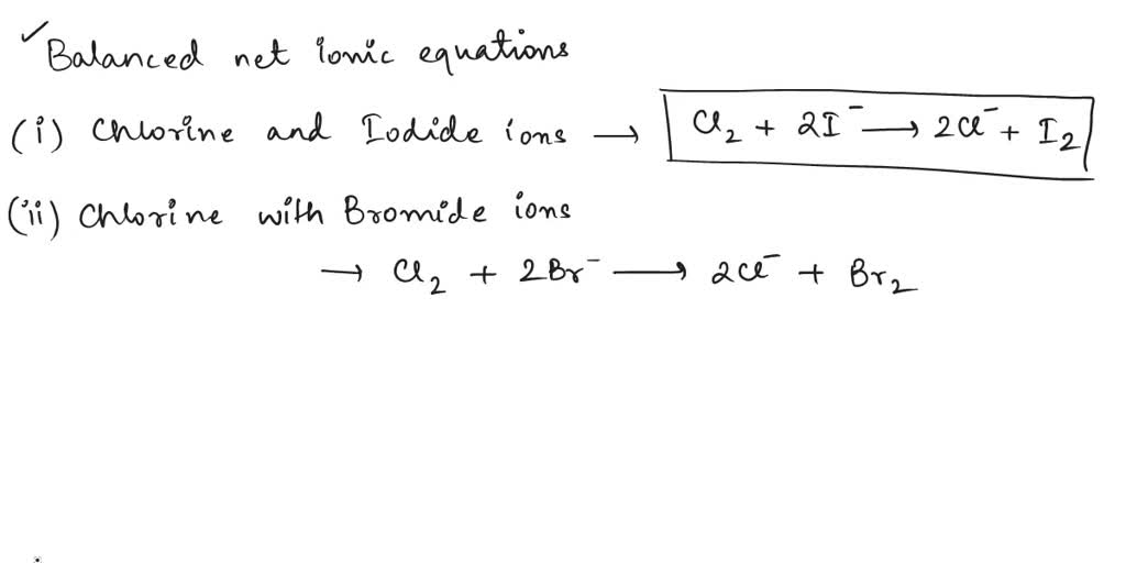 SOLVED Chlorine with potassium iodide and potassium bromide solutions