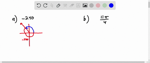 a-find-an-angle-between-0-and-360-that-is-conterminal-with-240-b-find-an-angle-between-0-and-2pi-that-is-conterminal-with-11pi4-46033