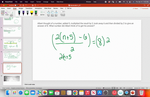 albert-thought-of-a-number-added-5-multiplied-the-result-by-2-took-away-6-and-then-divided-by-2-to-give-an-answer-of-8-what-number-did-albert-think-of-to-get-his-answer-5-61133