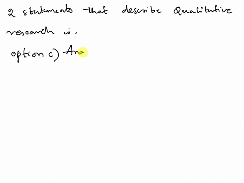 which-two-of-the-following-statements-describe-qualitative-research-qualitative-research-a-tests-statistical-relationships-between-concepts-b-analyzes-numerical-data-c-analyzes-interview-tra-17906
