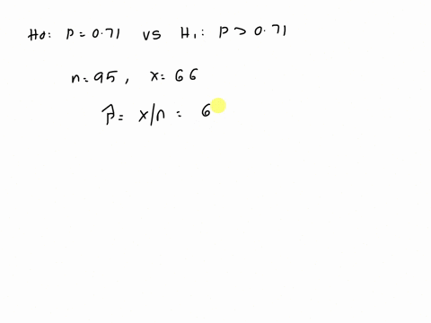 testing-h0p071-h1p071-your-sample-consists-of-95-subjects-with-66-successes-calculate-the-test-statistic-rounded-to-2-decimal-places-z-91416