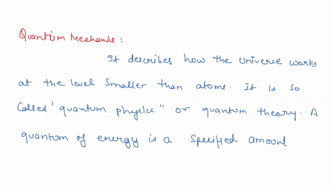 what-is-quantum-mechanics-be-very-precise-and-thorough-in-your-description-how-does-quantum-mechanics-play-a-role-in-proton-beam-therapy-07818
