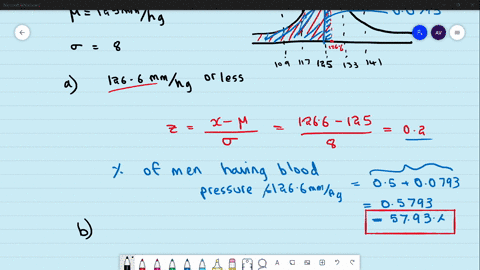 the-blood-pressure-of-adult-males-is-normally-distributed-with-a-mean-of-125mmhg-and-a-standard-deviation-of-8-a-what-of-men-have-blood-pressure-of-1266mmhg-or-less-b-what-of-men-have-blood-pressure-o