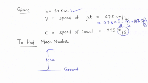 the-speed-of-sound-at-an-altitude-of-10-km-the-height-at-which-most-jumbo-jets-fly-is-approximately-295-ms-if-a-jumbo-aircraft-flies-at-a-speed-of-675-kmlh-when-cruising-what-is-its-mach-num-37995