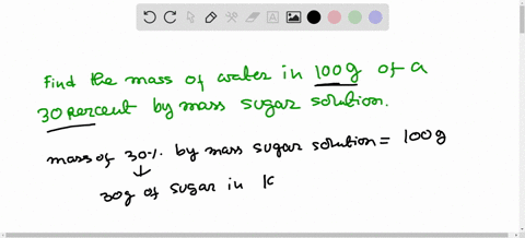how-many-grams-of-water-are-in-100-g-of-a-30-percent-by-mass-sugar-solution-30-60-70-100-6-80283