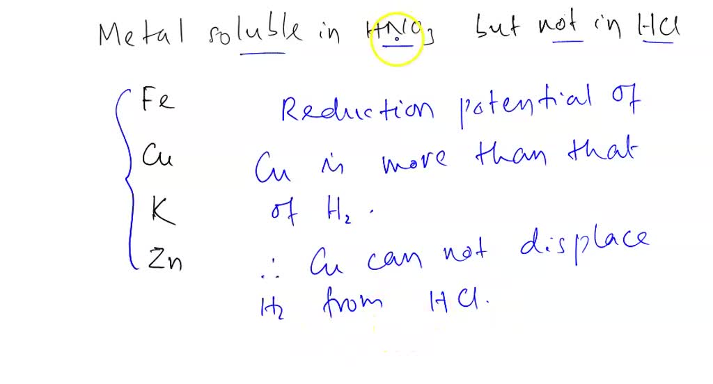 SOLVED: Determine which metal will dissolve in nitric acid but not