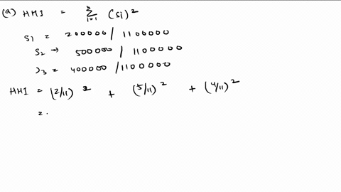 an-industry-consists-of-three-firms-with-sales-of-200000-500000-and-400000a-calculate-the-herfindahl-hirschman-index-hhib-calculate-the-four-firm-concentration-ratio-c4c-based-on-the-ftc-and-95972