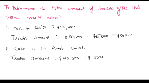 during-the-current-year-fred-and-wilma-who-file-married-jointly-made-the-following-transfers-as-a-couple-fair-market-value-cash-to-his-sister-50000-cash-to-st-annes-church-40000-cash-to-the-45415