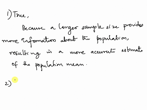 questionn-true-or-false-as-the-sample-size-increases-the-standard-error-se-of-the-sample-mean-decreases-true-false-question-2-true-or-false-9590-confidence-interval-ol-the-population-mean-is-01607