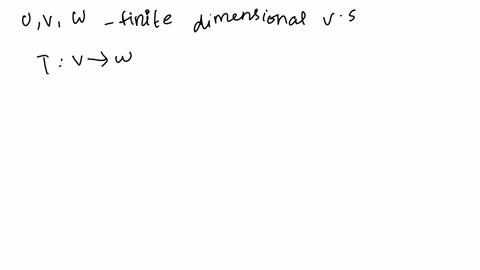 let-uvw-be-finite-dimensional-vector-spaces-and-let-t-v-w-and-w-u-be-linear-transformations-show-that-if-v-_-u-is-surjective-and-dim-w-dim-u-then-t-is-surjective-97524