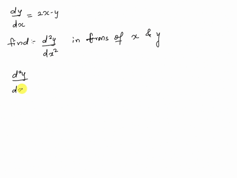 consider-the-differential-equation-dydx2x-yfind-d2ydx2-in-terms-of-x-and-y-50728