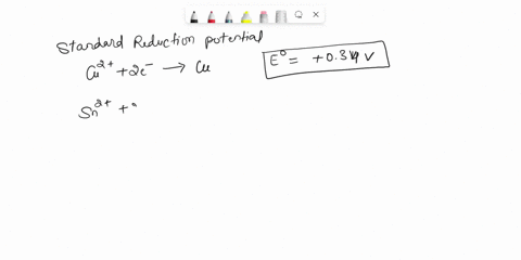 what-is-the-standard-reduction-potential-e-for-each-of-the-half-reactions-in-this-experiment-half-reactions-from-question-7-give-the-value-as-listed-do-not-change-the-sign-this-will-be-your-59735
