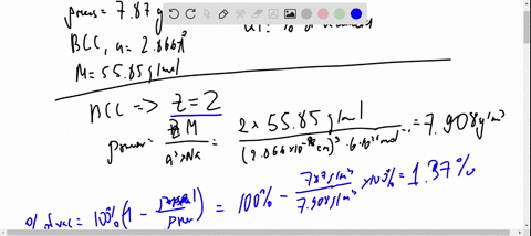 iron-has-a-measured-density-of-787-gcm3-the-lattice-parameter-of-bcc-iron-is-2866-angstroms-calculate-the-percentage-of-vacancies-in-pure-iron-note-the-atomic-mass-of-iron-is-5585-gmol-hint-00823