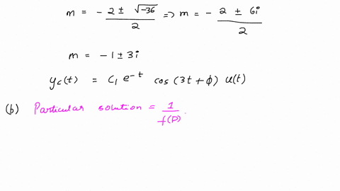 for-second-order-des-the-roots-of-the-characteristic-equation-may-be-real-or-complex-if-the-roots-are-real-the-complementary-solution-is-the-weighted-sum-of-real-exponentials-use-c1-and-c2-f-37542