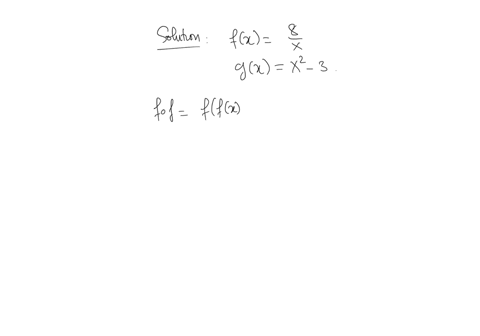 suppose-that-the-functions-f-and-g-are-defined-as-follows-fx8xx-in-not-equal-0-gxx2-3-find-the-compositions-f-f-and-g-g-simplify-your-answers-as-much-as-possible-assume-that-your-expressions-are-defin