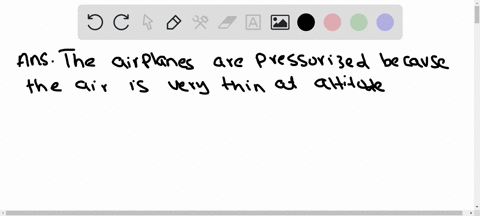 airplane-have-pressurised-cabins-for-passenger-safety-while-flying-high-in-the-atmosphere-give-reason-71645