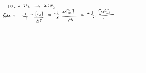 consider-the-reaction-cl2g3f2g2clf3gcl2g3f2g2clf3g-cl2t0016cl2t0016-msms-a-determine-f2tf2t-b-determine-clf3tclf3t-c-determine-the-rate-of-the-reaction-express-your-answer-to-two-significant-95927