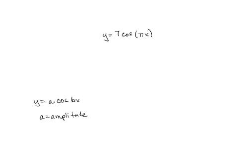 determine-the-amplitude-and-period-of-the-following-function-without-graphing-y-7-cosnx-83172