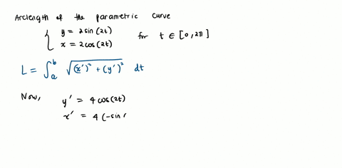 find-the-arc-length-of-the-curve-y-2-sin-2x-and-x-2cos-2t-in-the-interval-0-t-21-note-if-is-involved-in-your-answer-just-write-pi-in-its-place-70144