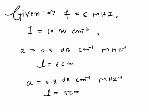 3-consider-two-consecutive-regions-of-tissue-with-the-same-acoustic-impedance-but-different-attenuation-coefficients-the-input-ultrasound-wave-frequency-is-5mhz-intensity-is-10wcm-2-what-wil-11994