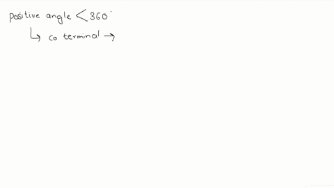 find-a-positive-angle-less-than-360-or-2-that-is-coterminal-with-the-given-angle-160-03865