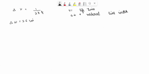 assuming-that-the-width-ofa-spectral-line-solely-depends-on-the-natural-line-width-estimate-the-lifetime-of-a-state-that-gives-rise-to-line-with-the-width-given-below-26-cm-1-015-hz-92637