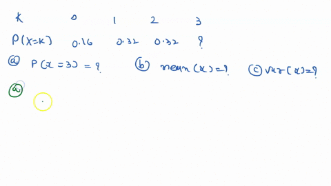2-consider-the-following-probability-mass-function-pxk-016-what-must-py3-be-for-this-to-be-valid-probability-mass-function-what-is-the-mean-ofx-what-is-the-variance-of-1-what-are-the-mean-an-42358