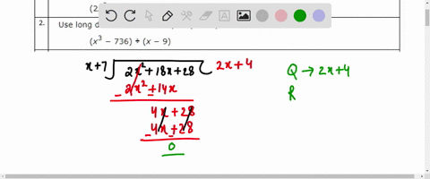 use-long-division-to-divide_-specify-the-quotient-and-the-remainder-2x2-18x-28-x-7-use-long-division-to-divide-specify-the-quotient-and-the-remainder-736-x-find-the-quotient-and-remainder-us-92488