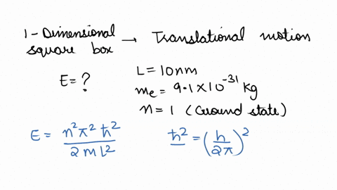 an-electron-m-910910-31-kg-is-confined-in-a-one-dimensional-infinite-square-well-of-width-l-10-nm-determine-energy-for-ground-energy-state-75893