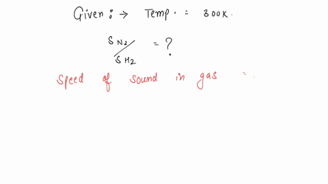 the-ratio-of-the-speed-of-sound-in-nitrogen-gas-to-that-in-helium-gas-at-300-k-will-be