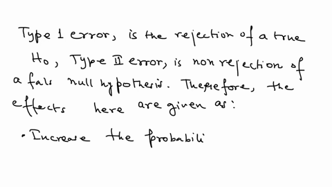 what-are-the-effects-of-changing-the-probability-of-committing-both-type-i-and-type-ii-errors-on-the-likelihood-of-rejecting-the-null-hypothesis-29893