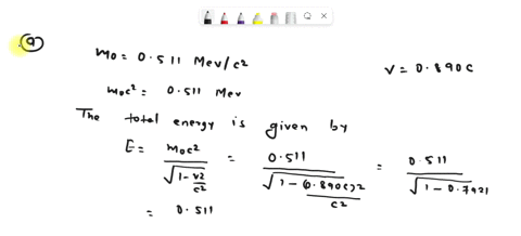 the-rest-mass-of-the-electron-is-0511-mevc2-in-other-words-moc2-0511-mev-for-the-electron-what-is-the-_total-relativistic-energy-of-an-electron-if-its-speed-is-v-0890c-submit-answer-tries-01-60917