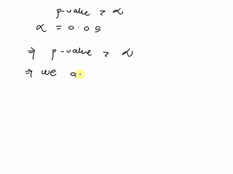 which-of-the-following-statements-is-true-given-that-the-p-value-associated-with-a-test-is-greater-than-05-select-all-that-are-correct-we-should-accept-the-null-hypothesis-the-result-of-the-05995