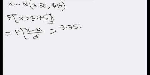 the-thicknesses-of-glass-sheets-produced-by-a-certain-process-are-normally-distributed-with-amean-of-350-mm-and-a-standard-deviation-of-015-mma-what-is-the-probability-that-a-glass-sheet-is-22576