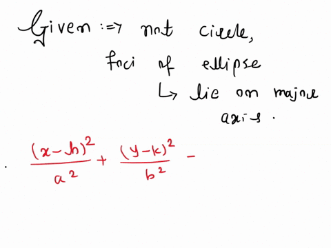 true-false-determine-whether-the-statement-is-true-or-false-explain-your-answer-if-an-ellipse-is-not-22648