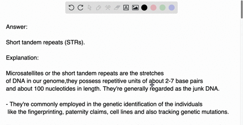 stretches-of-dna-in-our-genome-that-contain-repeated-dna-sequences-can-be-used-in-dna-fingerprinting-these-are-a-short-tandem-repeats-strs-b-single-nucleotide-polymorphism-snp-c-mutagens-d-g-61366