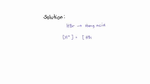 what-is-the-ph-of-a-0000100-m-solution-of-hbr-10868