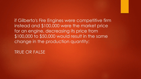 250-225-1-200-175-1-150-125-100-l-1-revenue-lost-revenue-gained-demand-quantity-fire-engines-gilberto-increase-production-from-to-8-fire-engines-because-the-dominates-in-this-scenario_-true-73037